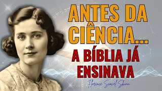 A Bíblia Ensina Manifestação Muito Antes da Ciência — Florence Mostra Como Usa