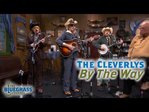 The Cleverlys sing "By The Way"