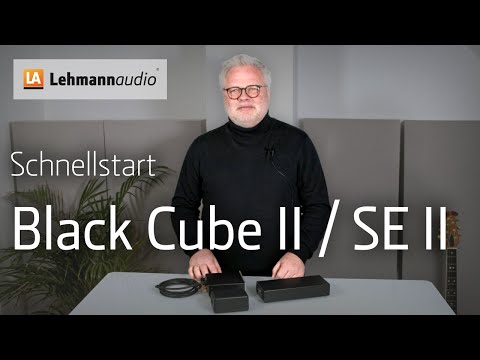 Black Cube II/Black Cube SE II - Schnellstart