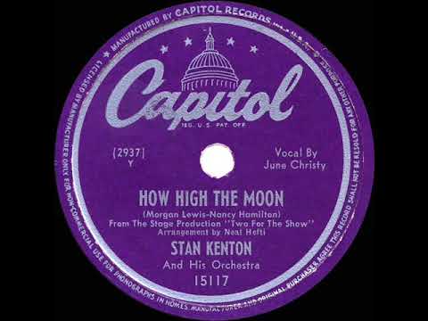1947 Stan Kenton - How High The Moon (June Christy, vocal)