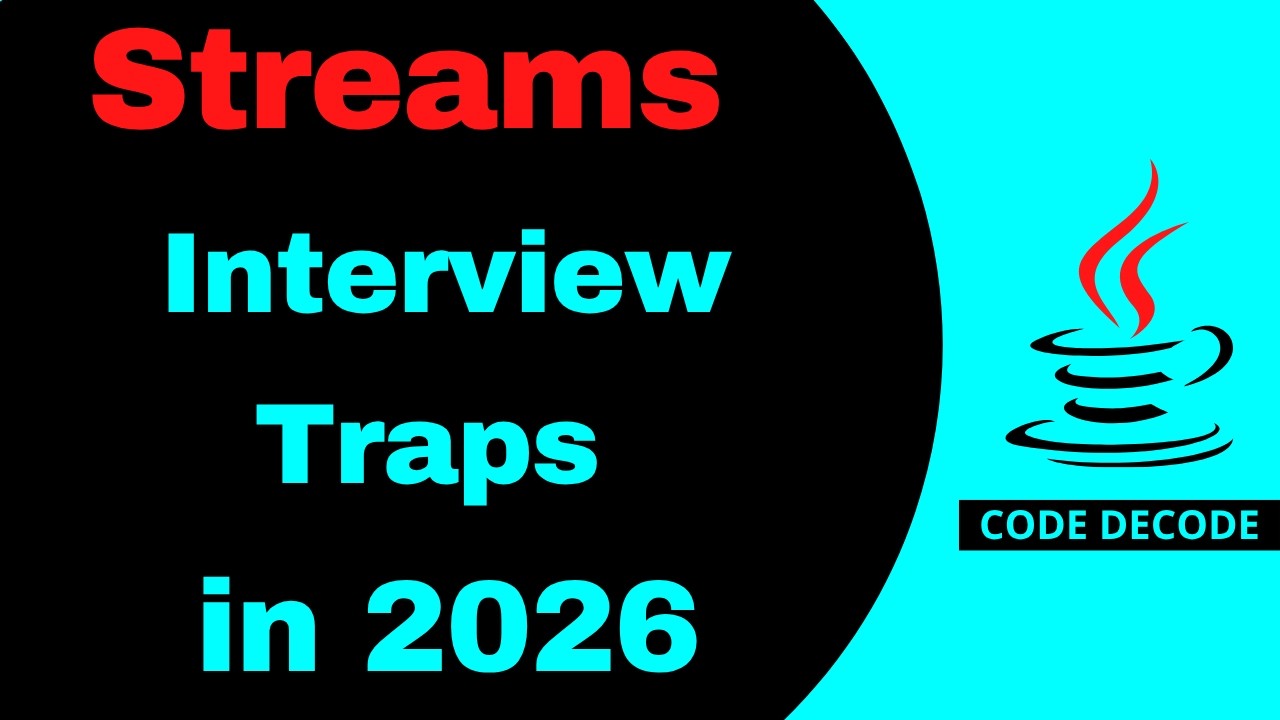 Java 8 Streams Interview Traps in 2026 | Interview Questions and Answers | Code Decode
