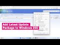 How To Integrate Update Package To Windows11 Iso
