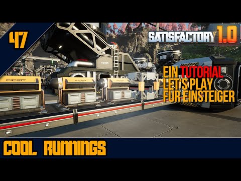 🆒Cool Runnings - Kühlsysteme und verschmolzene Rahmen - 47 - SATISFACTORY 1.0 - Tutorial Let's Play