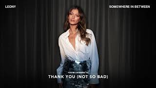 Thank You (Not So Bad) Lyrics Spanish Translation