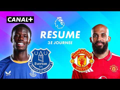 Le résumé de Everton / Man United - Premier League 2026-27 (J3)