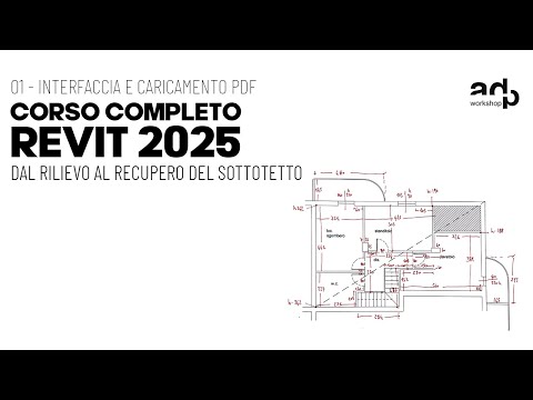 REVIT 2025 COURSE - Lesson 01 Interface and PDF Upload