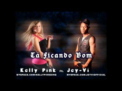KELLY PINK ft. JEY 212 - Ta ficando bom