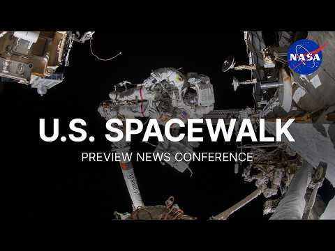 U.S. Spacewalk Preview News Conference (Jan. 6, 2026)