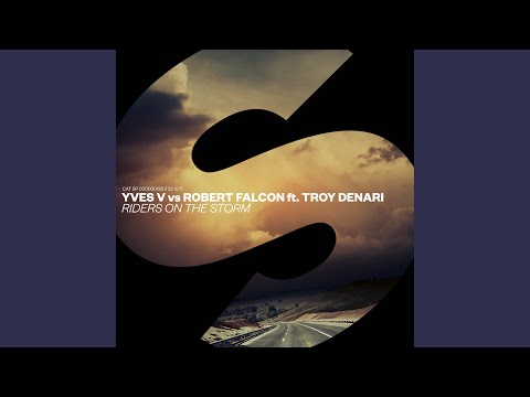Riders On The Storm (feat. Troy Denari) (Extended Mix)