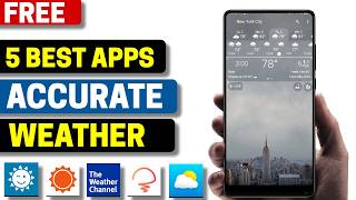 5 Best Free Accurate Weather Apps for Android 2026