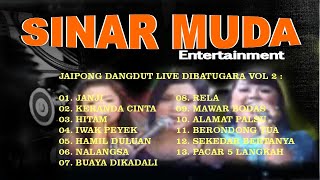 Download lagu JAIPONG DANGDUT SINAR MUDA DI BATUGARA VOL 2 mp3