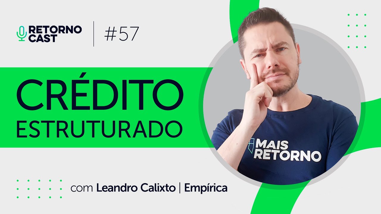 CRÉDITO ESTRUTURADO – A salvação do juro real negativo?