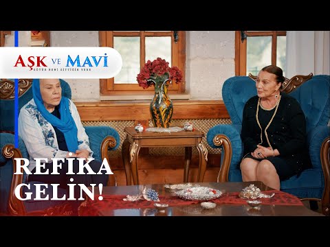 Refika görümcesinin yanında mum gibi... 😂 - Aşk ve Mavi 27. Bölüm