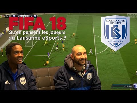 FIFA 18 qu'en pensent les joueurs du Lausanne eSports?