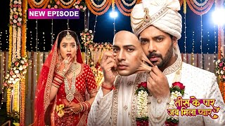 Download lagu Tees Ke Paar Jab Mila Pyaar || 9 June 2026 || Tanvi will not marry Vyom mp3