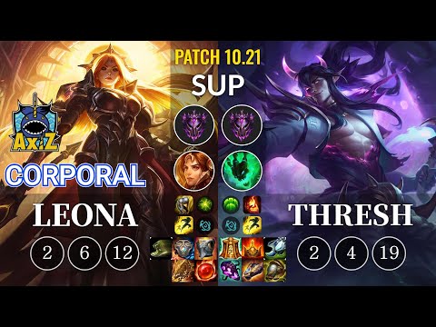 AXIZ Corporal Leona vs Thresh Sup - KR Patch 10.21