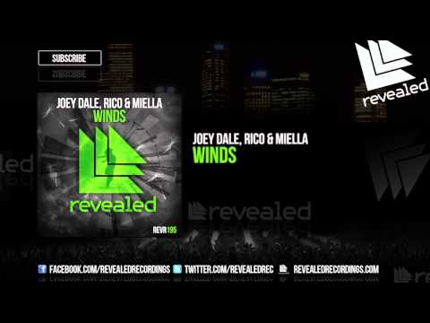 Joey Dale, Rico & Miella - Winds [OUT NOW!]