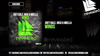 Joey Dale, Rico & Miella - Winds [OUT NOW!]