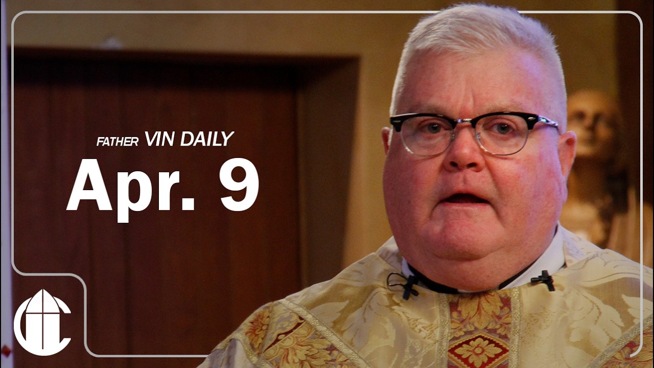 Catholic Mass Today | Thursday April 9, 2026 | CatholicTV Daily Mass