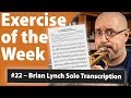 Brian Lynch Solo on "I'm Getting Sentimental..."  | Exercise of the Week #22