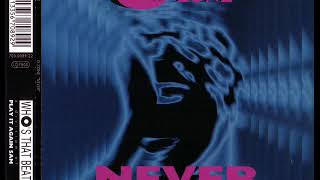 O-ZONE - Never (12'' extended)