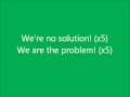 U.S. Bombs - We Are The Problem (Lyrics)