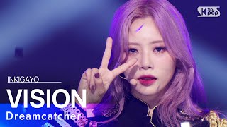Download lagu Dreamcatcher(드림캐쳐) - VISION @인기가요 inkigayo 20221016 mp3 Download lagu Dreamcatcher(드림캐쳐) - VISION @인기가요 inkigayo 20221016 mp3