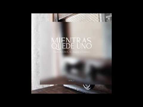 (2013) 5. Hotel Earle - Mientras Quede Uno (Prod. UnderResistanz)