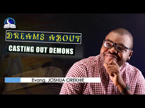 Dreams of Casting Out Demons - Meaning and Interpretation