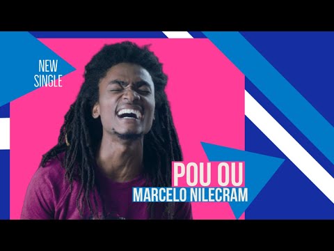 Marcelo Nilecram - Pou ou