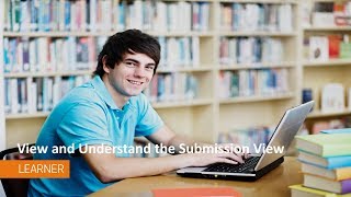 Quizzes - View and Understand the Submission View - Learner