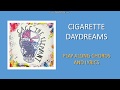 Cigarette daydreams by Cage the Elephant - play along chords and lyrics