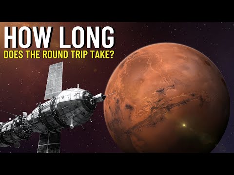 How Long Would it Take to go to Mars and Come Back on a REAL MISSION?