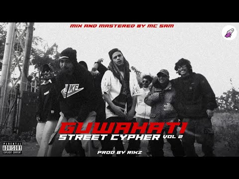GUWAHATI CYPHER VOL 2 2026 PROD BY RIKZ