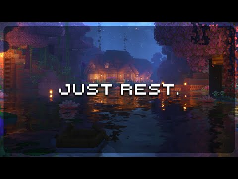 it's late, just get some sleep... (minecraft music & ambience)
