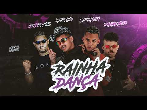 RAINHA DA DANÇA - REINO NA BASE, DJ MALICIA , RACINE NETO E LK DO FLUXO