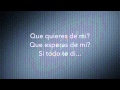 Que Quieres De Mi - Luis Fonsi 8 (Letra)