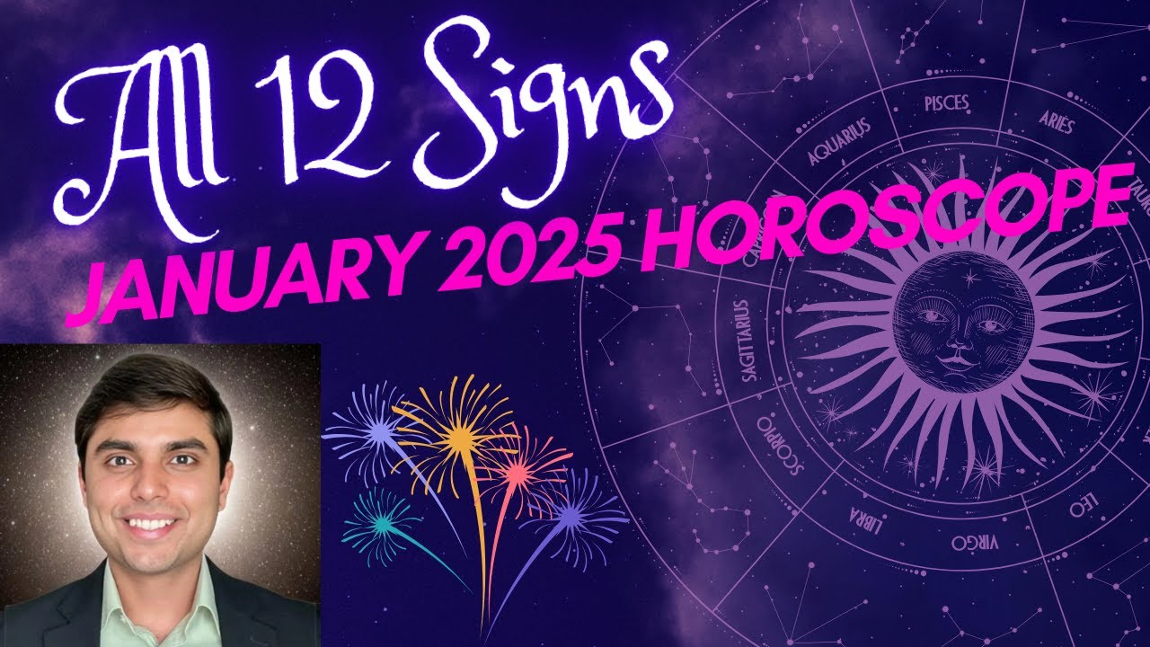 January 2025 Monthly Horoscope | Vedic Astrology Predictions for All 12 Signs