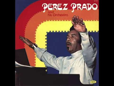 Perez Prado and his orchestra