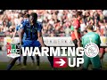 WARMING UP ? | NEC ? Ajax