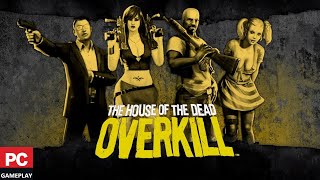 The House of the Dead: Overkill - Director's Cut (PC)