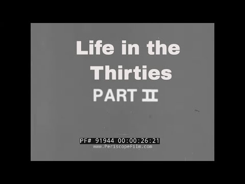 " LIFE IN THE THIRTIES "  1930s DOCUMENTARY FILM  PART 2   PRESIDENT ROOSEVELT SECOND TERM    91944