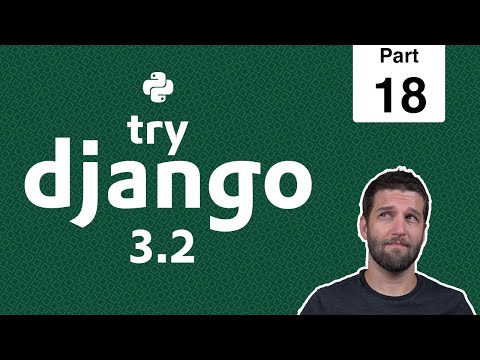 18 - Listing Data in Views & Templates - Python & Django 3.2 Tutorial Series thumbnail