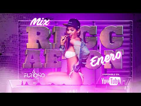Mix Reggaeton Enero 2021 - Dj Furioso / Dj Omar Dx