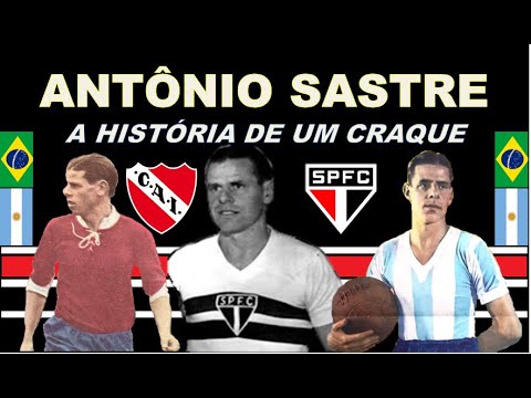 ANTONIO SASTRE: A HISTÓRIA DE UM CRAQUE
