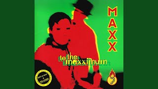 To the Maxximum Part 2