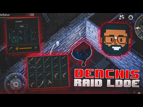 Denchis Raid LDoE