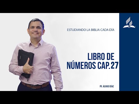 Números  27 | Reavivados por su palabra | Estudiando la Biblia cada día