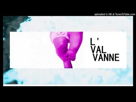 L ' v a l v a n n e - Presente [GUSTO]
