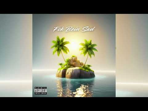 Saint Nick TheSauceGod - Fck Bein Sad